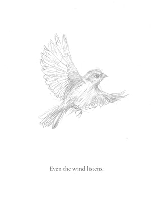 Even the Wind Listens